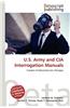 U.S. Army and CIA Interrogation Manuals