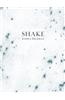 Shake