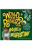 Would You Rather...? Doubly Disgusting: Over 300 Crazy Questions Plus Extra Pages to Make Up Your Own!