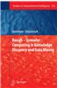 Rough - Granular Computing in Knowledge Discovery and Data Mining