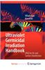 Ultraviolet Germicidal Irradiation Handbook