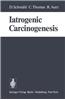 Iatrogenic Carcinogenesis