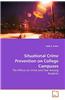 Situational Crime Prevention on College Campuses