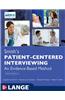 Smith's Patient Centered Interviewing: An Evidence-Based Method, Third Edition