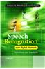 Speech Recognition Over Digital Channels: Robustness and Standards