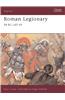 Roman Legionary 58 BC Ad 69