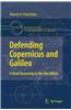 Defending Copernicus and Galileo: Critical Reasoning in the Two Affairs