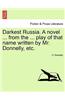 Darkest Russia. a Novel ... from the ... Play of That Name Written by Mr. Donnelly, Etc.