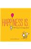 Happiness is...