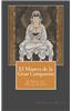 El Mantra de La Gran Compasion: Libro de Oraciones
