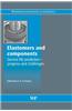 Elastomers and Components: Service Life Prediction - Progress and Challenges