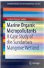 Marine Organic Micropollutants: A Case Study of the Sundarban Mangrove Wetland