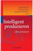 Intelligent Produzieren: Liber Amicorum