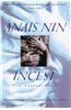 Incest: From a Journal of Love -The Unexpurgated Diary of Anais Nin (1932-1934)