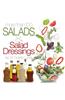 More Than 100 Salads and Salad Dressings
