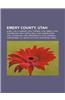 Emery County, Utah: Elmo, Utah, Clawson, Utah, Ferron, Utah, Emery, Utah, Huntington, Utah, Castle Dale, Utah, Green River, Utah, Clevelan