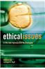 Ethical Issues in the New Reproductive Technologies