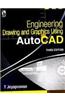 Engineering Drawing & Graphics Using Autocad