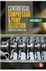 Centrifugal Compressor and Pump Selection