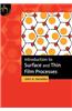 Introduction to Surface and Thin Film Processes