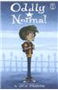 Oddly Normal 1