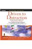 Driven to Distraction