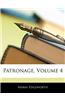 Patronage, Volume 4