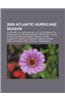 2009 Atlantic Hurricane Season: Hurricane Ida, Hurricane Bill, List of Storms in the 2009 Atlantic Hurricane Season