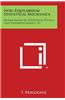 Non-Equilibrium Statistical Mechanics: Monographs in Statistical Physics and Thermodynamics, V1