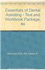 Essentials of Dental Assisting - Text and Workbook Package
