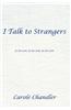I Talk to Strangers: To Be Sure, to Be Sure, to Be Sure