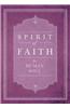 Spirit of Faith: The Human Soul