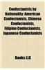 Confucianists by Nationality: American Confucianists, Chinese Confucianists, Filipino Confucianists, Japanese Confucianists