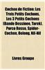 Cochon de Fiction: Les Trois Petits Cochons, Les 3 Petits Cochons (Bande Dessinee, Tarek), Porco Rosso, Spider-Cochon, Oolong, Nif-Nif