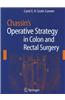 Chassin's Operative Strategy in Colon and Rectal Surgery