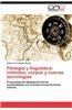 Filologia y Linguistica: Metodos, Corpus y Nuevas Tecnologias