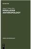 Himalayan Anthropology: The Indo-Tibetan Interface