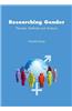 Researching Gender: Theory, Methods and Analysis