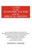 Land as an Economic Factor and Its Biblical Origins