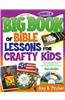 Big Book of Bible Lessons for Crafty Kids: Grades 1-6 [With CDROM]