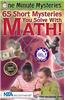 65 Short Mysteries You Solve With Math!