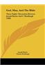 God, Man, and the Bible: Three Nights' Discussion Between Joseph Baylee and C. Bradlaugh (1860)