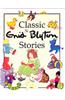 Classic Enid Blyton Stories