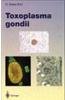 Current Topics in Microbiology and Immunology Toxoplasma Gondii
