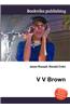 V V Brown