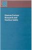Human Factors Research and Nuclear Safety