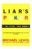 Liar's Poker: Playing the Money Markets