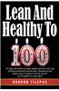 Lean and Healthy to 100