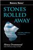Stones Rolled Away