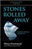 Stones Rolled Away